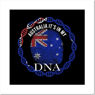 Australia Its In My DNA - Gift for Australian From Australia Posters and Art